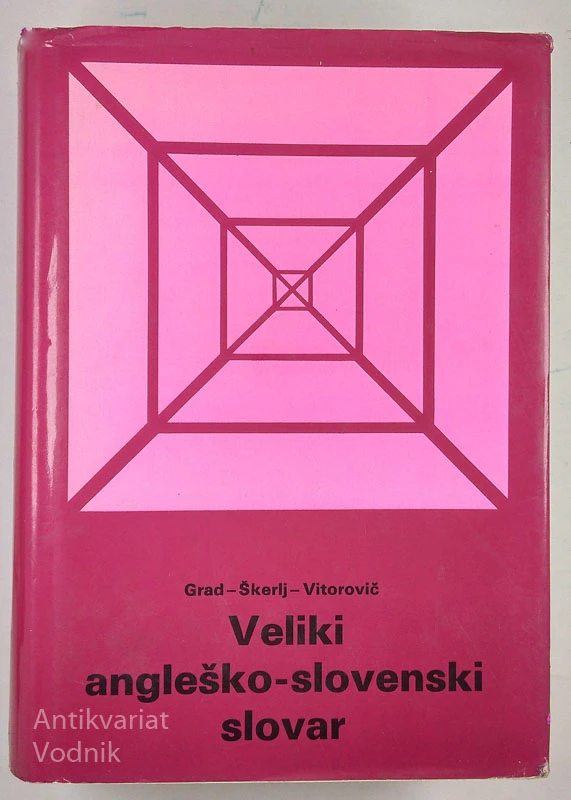 VELIKI ANGLEŠKO – SLOVENSKI SLOVAR, Grad – Škerlj – Vitorovič