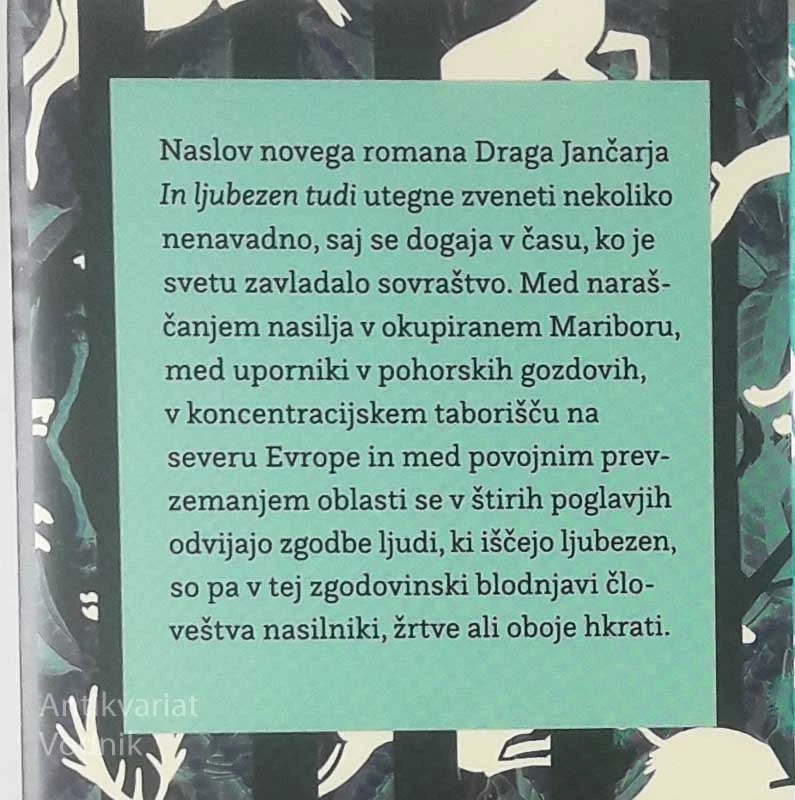 IN LJUBEZEN TUDI, Drago Jančar