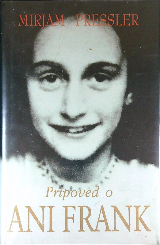 PRIPOVEDI O ANI FRANK, Mirjam Pressler (iz knjižnice)