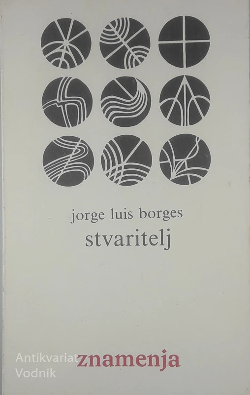 STVARITELJ, Jorge Luis Borges
