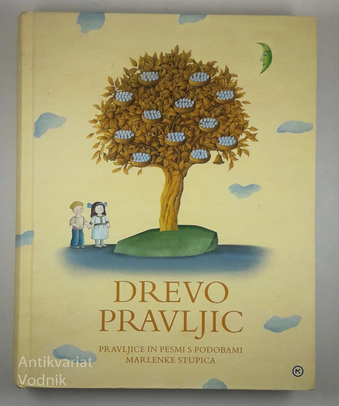 DREVO PRAVLJIC, Marlenka Stupica