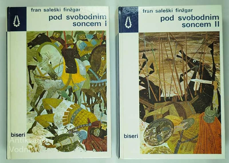 POD SVOBODNIM SONCEM I IN II, Fran Saleški Finžgar
