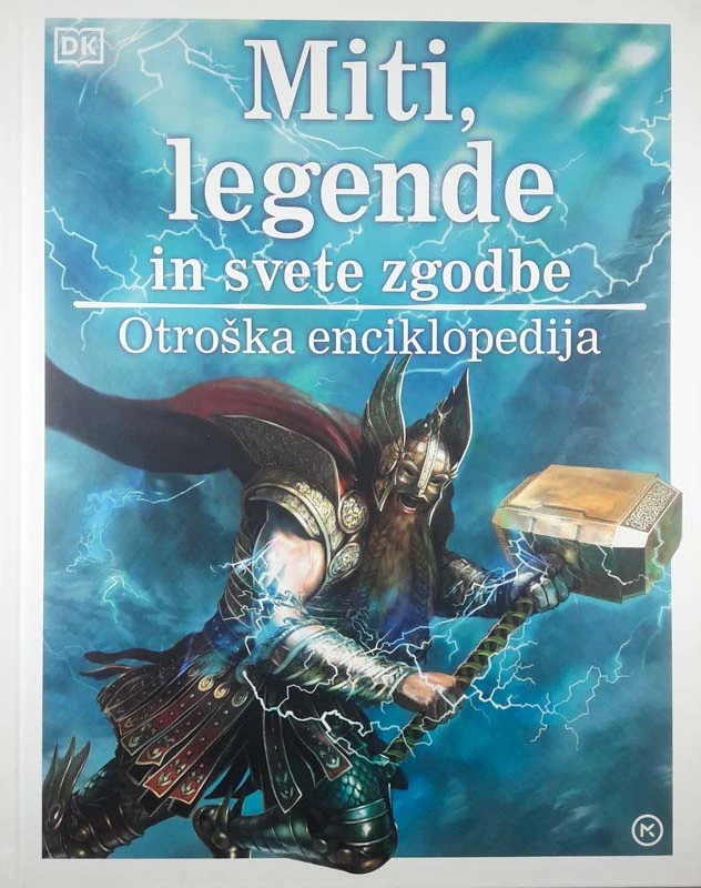 MITI, LEGENDE IN SVETE ZGODBE: OTROŠKA ENCIKLOPEDIJA, več avtorjev
