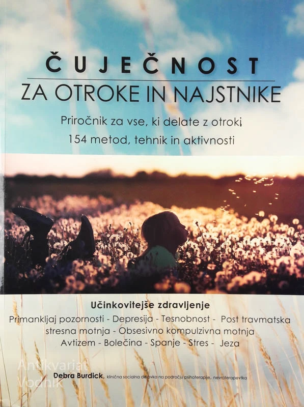 ČUJEČNOST ZA OTROKE IN NAJSTNIKE, Debra Burdick