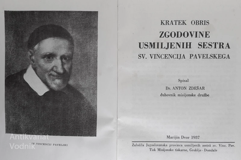 ZGODOVINA USMILJENIH SESTRA SV. V. P., Dr. A. Zdešar