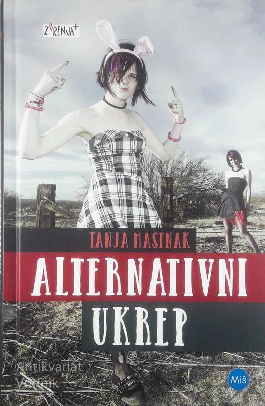 ALTERNATIVNI UKREP, Tanja Mastnak