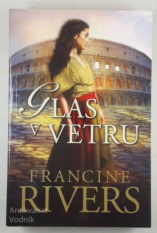 GLAS V VETRU, Francine Rivers