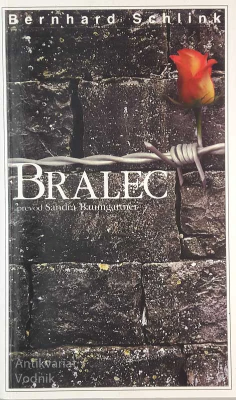Bernhard Schlink, BRALEC, prevod Sandra Baumgartner
