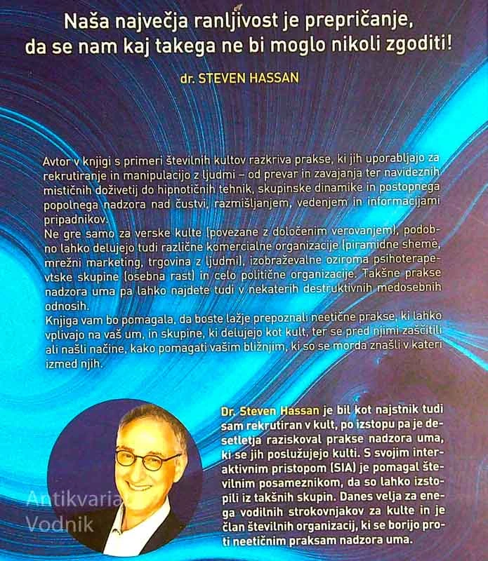 KULTI IN PRAKSE NADZORA UMA; VODNIK ZA ZAŠČITO, IZHOD IN OKREVANJE, dr. Steven Hassan