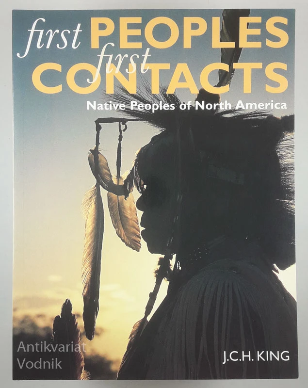 FIRST PEOPLE FIRST CONTACTS, J. C. H. King