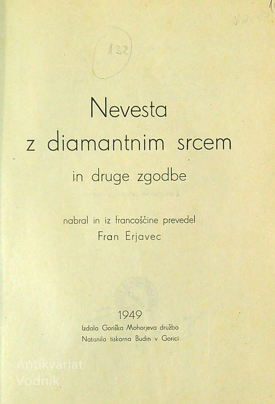 NEVESTA Z DIAMANTNIM SRCEM IN DRUGE ZGODBE, zbral in prevedel Fran Erjavec