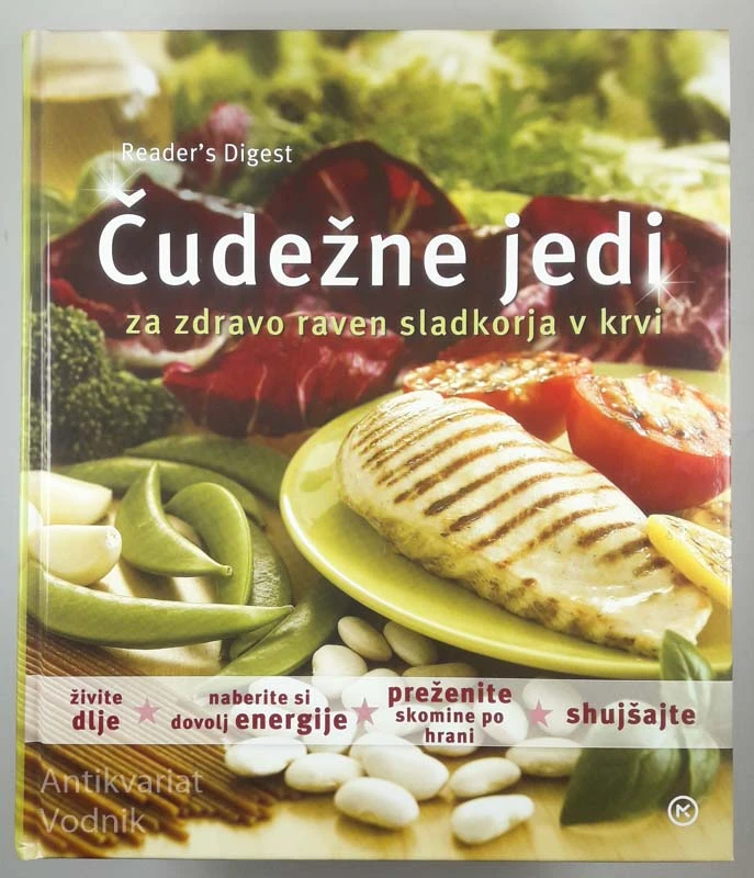 ČUDEŽNE JEDI ZA ZDRAVO RAVEN SLADKORJA V KRVI, Reader’s Digest
