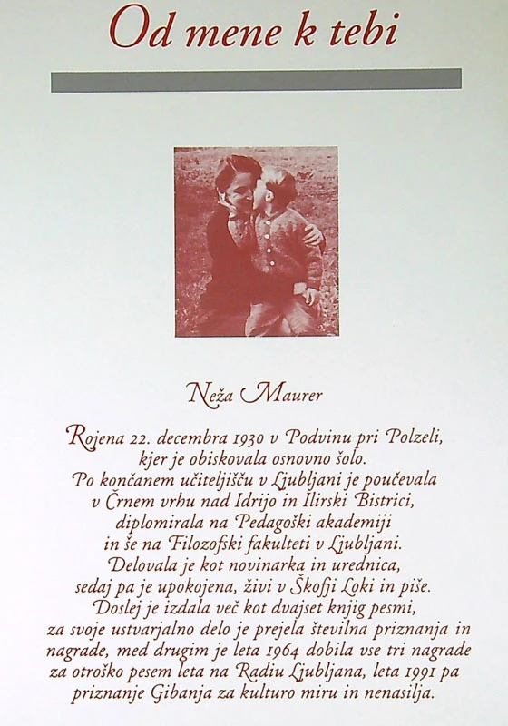 OD MENE K TEBI, Neža Maurer