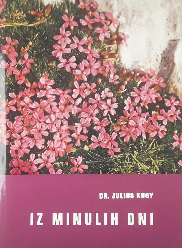 IZ MINULIH DNI, Dr. Julius Kugy