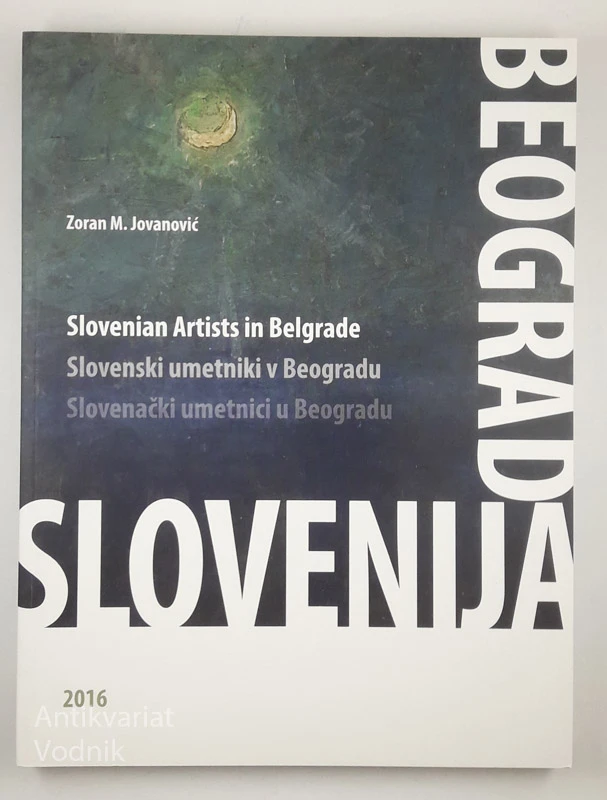 SLOVENIAN ARTISTS IN BELGRADE