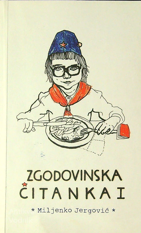 ZGODOVINSKA ČITANKA I, Miljenko Jergović