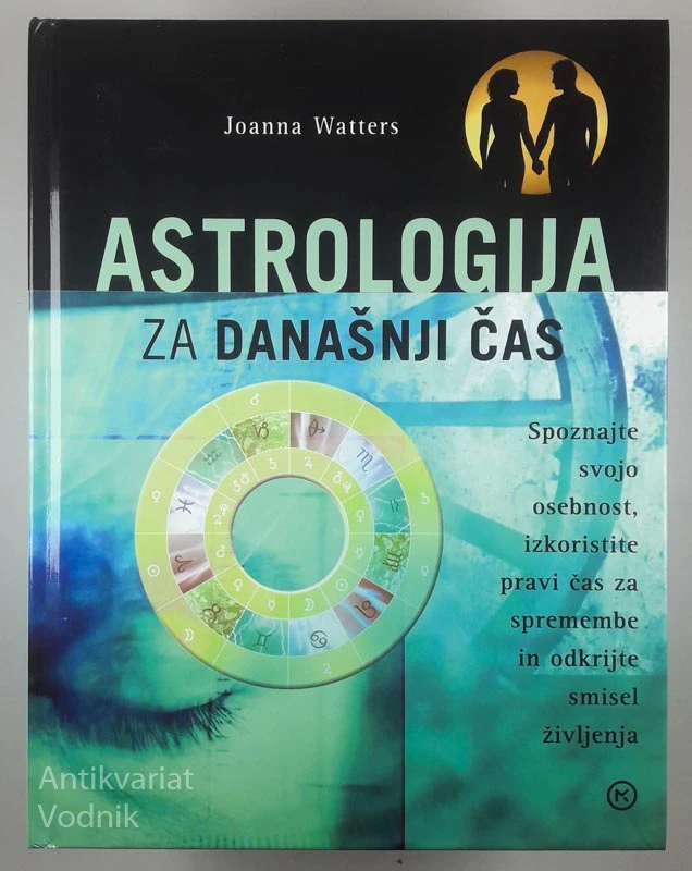 ASTROLOGIJA ZA DANAŠNJI ČAS, Joanna Watters