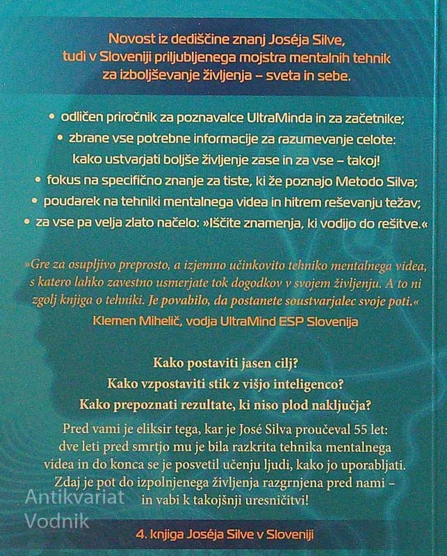 USTVARJALNA NAKLJUČJA; NASLEDNJA FAZA ČLOVEŠKE EVOLUCIJE, José Silva in Ed Bernd ml.