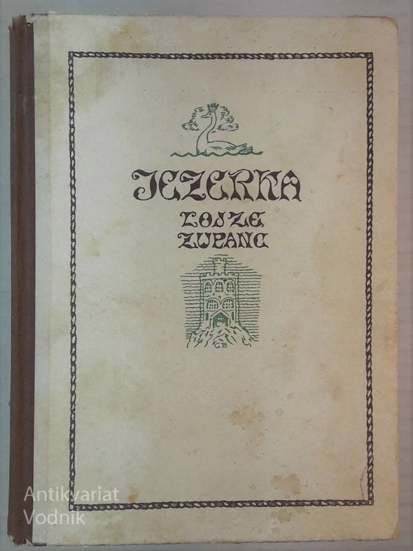 JEZERKA, Lojze Zupanc (pravljice za otroke)