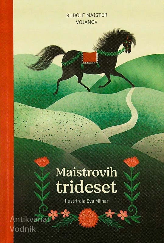 MAISTROVIH TRIDESET, Rudolf Maister Vojanov