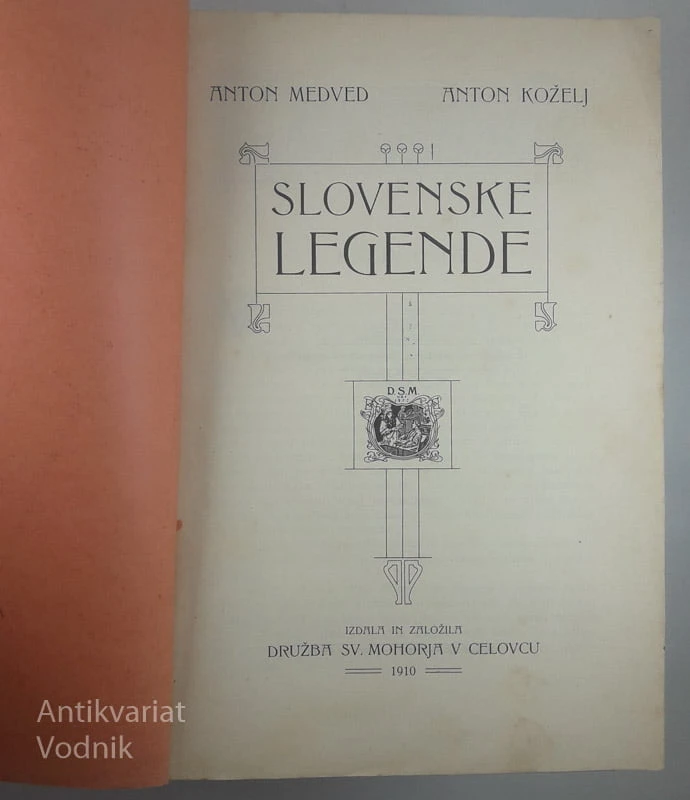 SLOVENSKE LEGENDE, A. Medved in A. Koželj