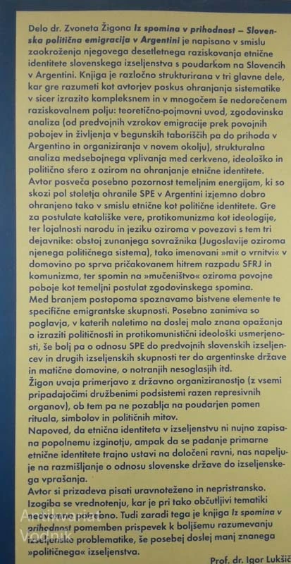 IZ SPOMINA V PRIHODNOST: SLOVENSKA POLITIČNA EMIGRACIJA V ARGENTINI, Zvone Žigon