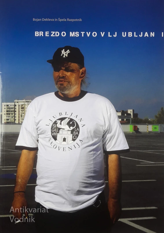 BREZDOMSTVO V LJUBLJANI, Bojan Dekleva