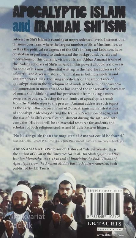 APOCALUPTIC ISLAM AND IRANIAN SHI’ISM, Abbas Amanat
