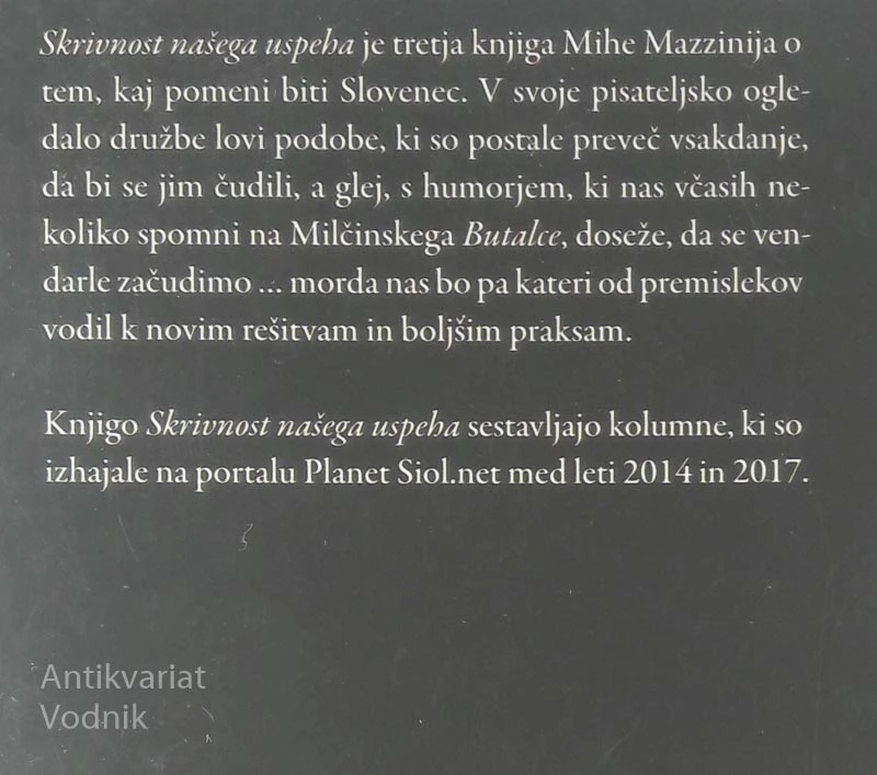 SKRIVNOST NAŠEGA USPEHA, Miha Mazzini