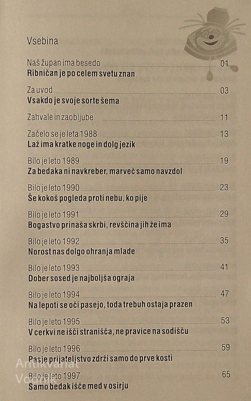 VSI SMO ŠEME; PUSTOVANJA RIBNIŠKIH FANTOV 1988-2009, Janez Černač
