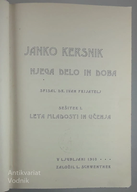 ZBRANI SPISI JANKA KERSNIKA, uredil dr. Ivan Prijatelj