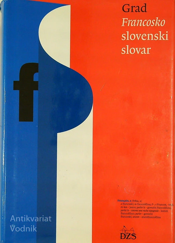 FRANCOSKO-SLOVENSKI SLOVAR, Anton Grad