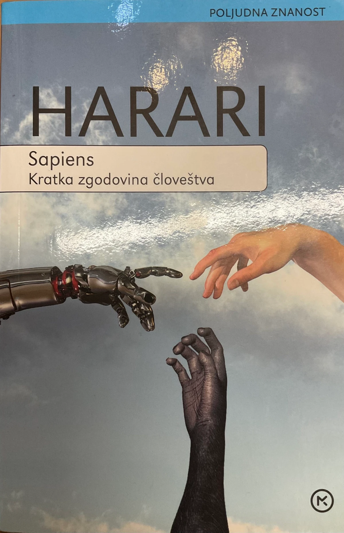 SAPIENS; KRATKA ZGODOVINA ČLOVEŠTVA, Harari