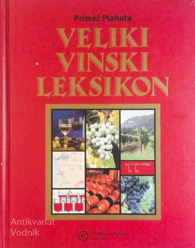 VELIKI VINSKI LEKSIKON, Primož Plahuta