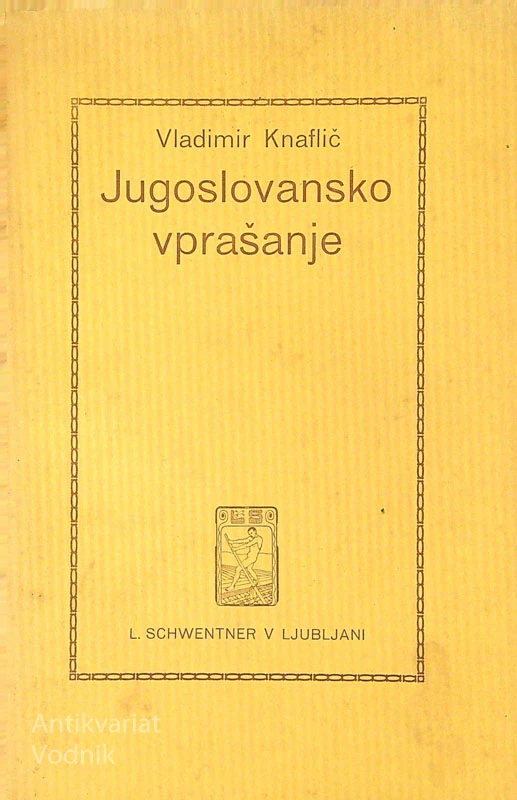 JUGOSLOVANSKO VPRAŠANJE, Vladimir Knaflič