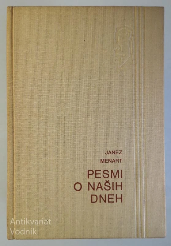 PESMI O NAŠIH DNEH, Janez Menart