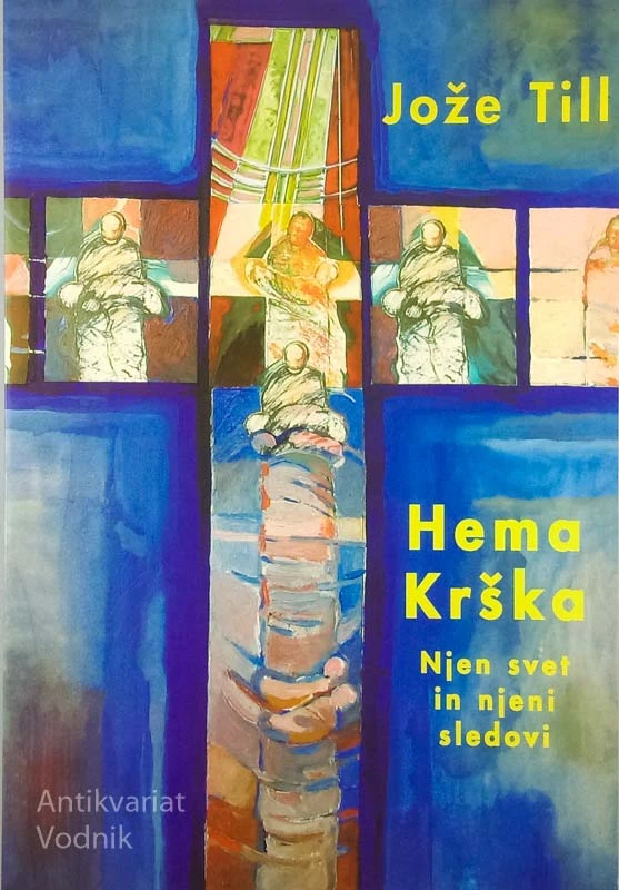 HEMA KRŠKA: NJEN SVET IN NJENI SLEDOVI, Jože Till