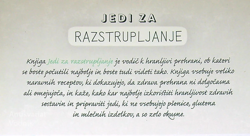 JEDI ZA RAZSTRUPLJANJE; ZA DOBRO POČUTJE OB ZDRAVI PREHRANI