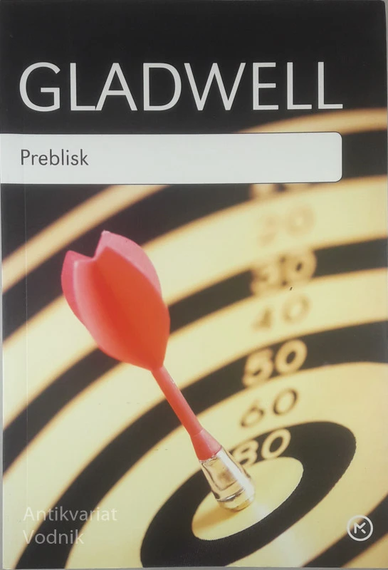 PREBLISK, Malcolm Gladwell