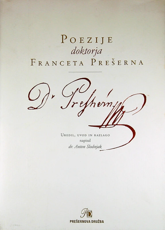 POEZIJE, doktorja Franceta Prešerna