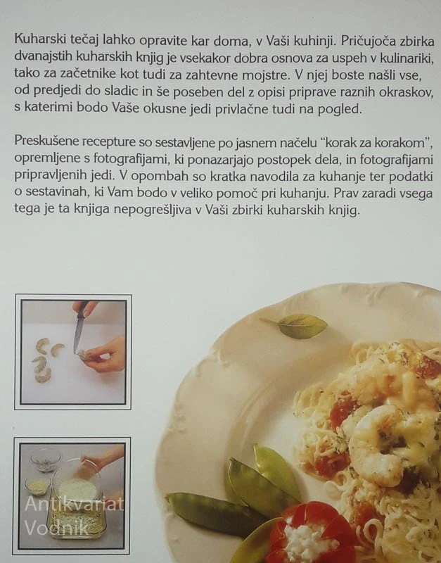 UMETNOST KUHANJA; KORAK ZA KORAKOM, Kuharica odličnih okusov