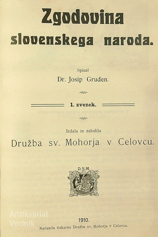 ZGODOVINA SLOVENSKEGA NARODA, dr. Josip Gruden
