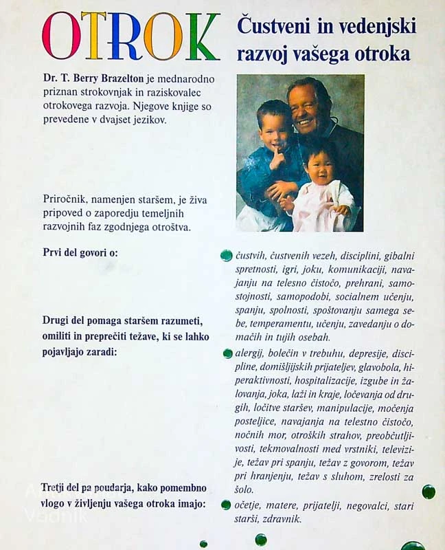 OTROK; ČUSTVENI IN VEDENJSKI RAZVOJ VAŠEGA OTROKA, T. Berry Brazelton