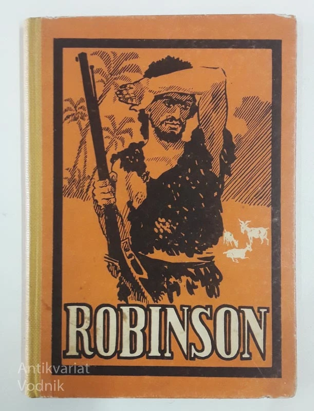 ROBINSON CRUSOE, Daniel De Foe