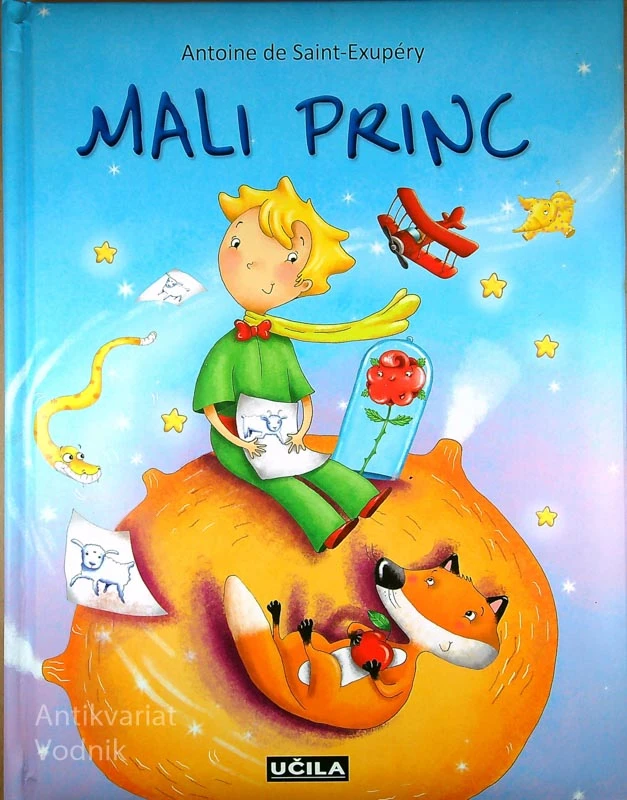 MALI PRINC, Antoine de Saint-Exupéry
