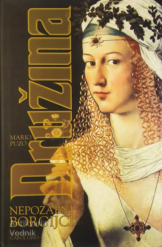 DRUŽINA: NEPOZABNI BORGIJCI, Mario Puzo