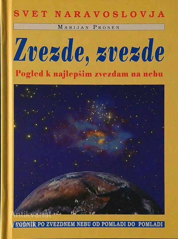 ZVEZDE, ZVEZDE; POGLED K NAJLEPŠIM ZVEZDAM NA NEBU, Marjan Prosen