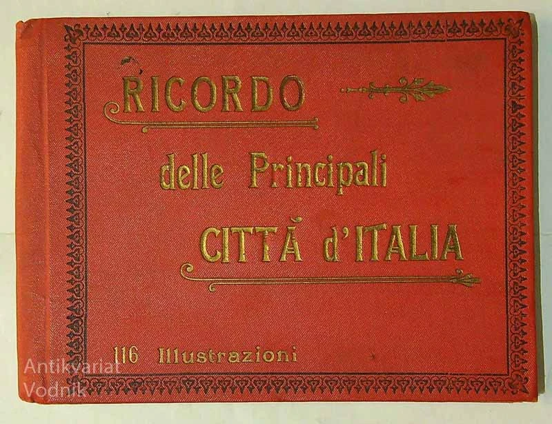 RICORDO DELLE PRINCIPALI CITTA D’ITALIA; 116 ILLUSTRAZIONI