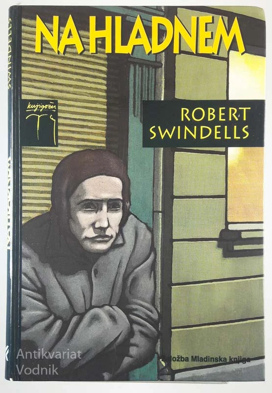 NA HLADNEM, Robert Swindells