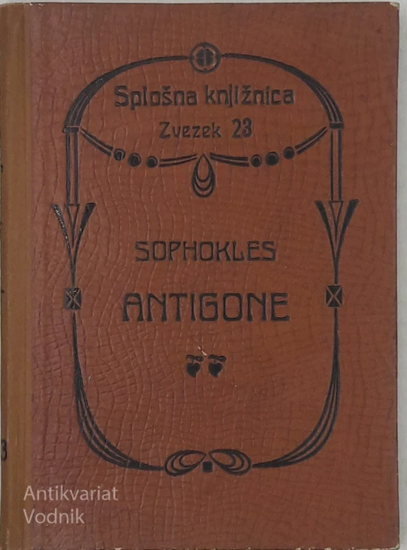 ANTIGONE žalna igra Sophokles